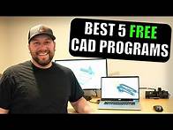 Video thumbnail for 5 FREE CAD Programs to Design Any Project