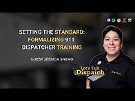 Video thumbnail for Setting the Standard: formalizing 911 dispatcher training with Jessica Snead