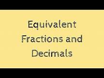 Video thumbnail for Equivalent Fractions and Decimals | 4th Grade Math