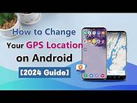 Video thumbnail for How to Spoof Location on Android Device [No Root 2024]