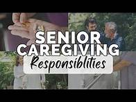 Video thumbnail for Senior Caregiving Responsibilities | Comprehensive Guide