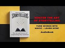 Video thumbnail for Storytellers: The Art and Science of Captivating Any Audience | Audiobook