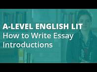 Video thumbnail for How to Write an A* Essay: The Introduction | A-level English Literature | AQA, OCR, Edexcel