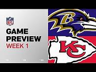 Video thumbnail for Baltimore Ravens vs. Kansas City Chiefs | 2024 Week 1 Game Preview