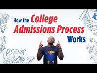 Video thumbnail for How the college admissions process works