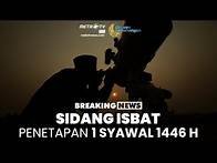 Video thumbnail for LIVE EVENT - SIDANG ISBAT PENENTUAN 1 SYAWAL 1446 H