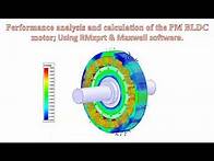 Video thumbnail for Design、simulation and performance calculation of BLDC motor; Using RMxprt & Maxwell software.