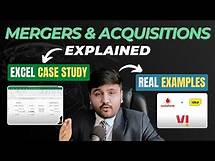 Video thumbnail for Mergers and Acquisition: Explained With Real Examples & Excel Case Study
