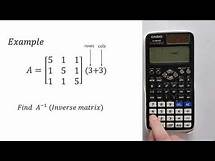 Video thumbnail for How to Find the Inverse of a Matrix with a Casio FX-991EX CLASSWIZ