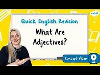 Video thumbnail for What Are Adjectives? | KS2 English Concept for Kids