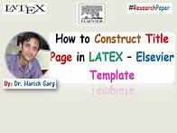 Video thumbnail for Elsevier Latex format | How to Construct the TITLE Page of a paper