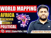 Video thumbnail for World Mapping: Africa | Countries and Places | UPSC/IAS/SSC/PCS | Geography by Sudarshan Gurjar | P2