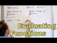 Video thumbnail for 07 - Evaluating Functions in Algebra, Part 1 (Function Notation f(x), Examples & Definition)