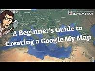 Video thumbnail for A Beginner's Guide to Google My Maps
