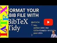 Video thumbnail for Perfectly Format Your bib File with BibTeX Tidy: Align, Clean, Optimize! (LaTeX Tips/Solution-60)
