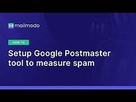 Video thumbnail for Setup Google Postmaster For Your Sender Domain
