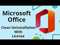 Video thumbnail for Remove or Uninstall Microsoft Office Completely with License | Fix Error and license Conflict