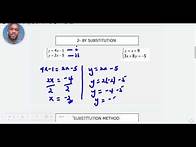 Video thumbnail for 35 & 36 Solving Systems of Equations with Substitution Method Explained