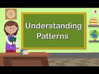 Video thumbnail for Understanding Patterns | Mathematics Grade 1 | Periwinkle