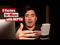 Video thumbnail for How to Achieve More DEPTH in Your Mixes