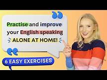 Video thumbnail for 6 exercises to practise & improve speaking English at home ALONE!