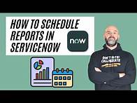 Video thumbnail for How To Schedule a Report in ServiceNow
