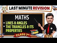 Video thumbnail for Lines and Angles, The Triangles and it's Properties Class 7 Maths | Complete Last Minute Revision 🔥