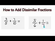 Video thumbnail for How to Add Dissimilar Fractions