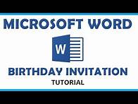 Video thumbnail for Microsoft Word Tutorial - Birthday Invitation