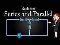 Video thumbnail for Series and Parallel ||Grouping of Resistors || Resistance in series and parallel || Physics ||