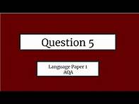 Video thumbnail for How to get FULL MARKS on QUESTION 5, English Language Paper 1 | GCSE English Language