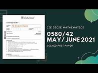 Video thumbnail for 0580/42/M/J/21 | Easy (Step by Step) Solutions | CIE IGCSE MATHS PAPER 4 (EXTENDED) MAY/JUNE 2021
