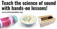 Video thumbnail for 18 Lessons to Teach the Science of Sound | Science Buddies Blog