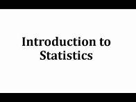 Video thumbnail for Introduction to Statistics
