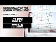 Video thumbnail for Canva Tutorial: How to Design and Print DIY Thank You Cards Using Canva!