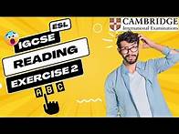 Video thumbnail for IGCSE English as a Second Language (Cambridge IGCSE 0511 / 0510 - Reading Exercise 2)