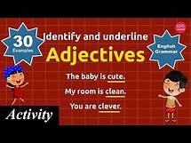 Video thumbnail for Adjective sentences examples | Identify and underline the adjectives | Kids Channel