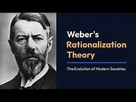 Video thumbnail for Max Weber's Rationalization Theory: The Evolution of Modern Societies