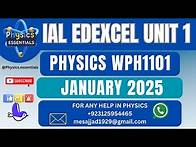 Video thumbnail for IAL EDEXCEL AS LEVEL PHYSICS UNIT 1 - WPH11 01 January 2025 - Complete Walkthrough