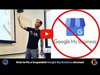 Video thumbnail for How to Fix a Suspended Google My Business Account