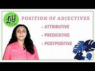Video thumbnail for Adjective | Attributive, Postpositive and Predicative Use of Adjective | English Grammar | LIY