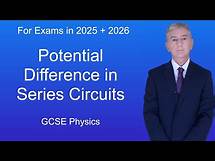 Video thumbnail for GCSE Physics Revision "Potential Difference in Series Circuits"