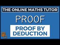 Video thumbnail for Proof by Deduction | A Level Maths | The Online Maths Tutor