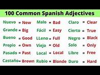 Video thumbnail for The 100 Most Common Spanish Adjectives