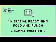 Video thumbnail for 11+ (11 Plus) Exam, Spatial Reasoning: Fold and Punch, Sample Question