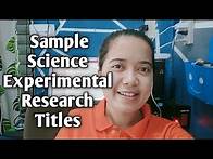 Video thumbnail for Sample Science Experimental Research Titles