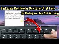 Video thumbnail for Backspace Key Deletes One Letter At A Time or Backspace Key Not Working