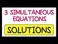 Video thumbnail for Three Simultaneous Equations Exam Question Solutions