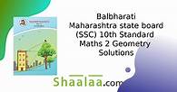 Video thumbnail for Balbharati Solutions for Geometry (Mathematics 2) [English] 10 Standard SSC Maharashtra State Board | Shaalaa.com