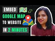 Video thumbnail for Embed Google Maps on Your Website Instantly | Step by Step